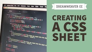 Creating a CSS sheet in Dreamweaver CC 1634 [upl. by Nocaed]