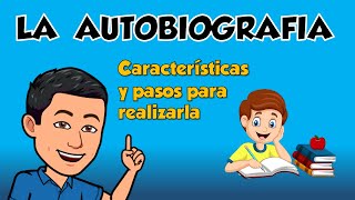 LA AUTOBIOGRAFIA  Sus características y como realizarla [upl. by Dera10]