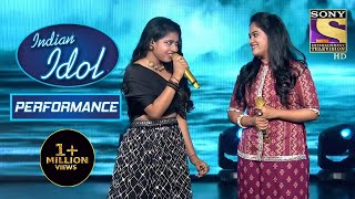 Sayali और Arunita ने दिया Sisters वाला Performance quotMan Kyun Behkaquot पर  Indian Idol Season 12 [upl. by Shuman]