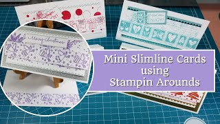 Mini Slimline Cards using Stampin Arounds [upl. by Mizuki]