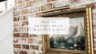 How to Antique Brass Using Rub N Buff [upl. by Frederiksen]