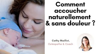 Comment accoucher naturellement et sans douleur [upl. by Ecnerrat]