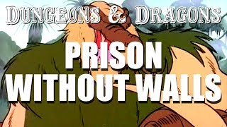 Dungeons amp Dragons  Episode 7  Prison Without Walls [upl. by Nairad]