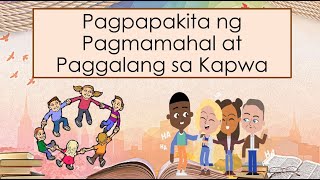 ESP 1 quotPagpapakita ng Pagmamahal at Paggalang sa Kapwaquot [upl. by Oicafinob]