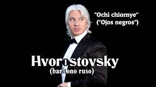 quotOchi Chernyequot quotOjos negrosquot romanza por el barítono ruso Hvorostovsky  Subts rusoespañol HD [upl. by Enaj]