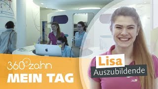 Mein Tag bei 360°zahn  Azubi Lisa [upl. by Festus]