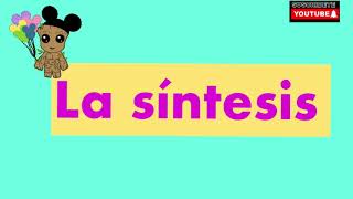 LA SINTESIS  5 DE PRIMARIA [upl. by Kreiker]