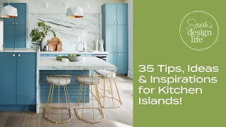 35 Tips Ideas amp Inspirations for Kitchen Islands [upl. by Kasevich]