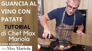 GUANCIA AL VINO ROSSO CON LE PATATE  la video ricetta tutorial di Chef Max Mariola [upl. by Asilaj]