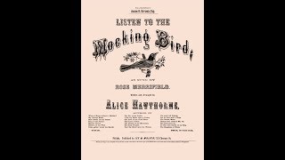 Listen To the Mocking Bird 1855 [upl. by Eardnoed]