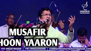 MUSAFIR HOON YAARON  ALOK KATDARE  KISHORE SODHA  KISHORE KUMAR  SIDDHARTH ENTERTAINERS [upl. by Romain390]