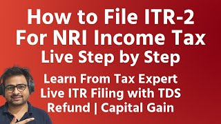 How to File ITR 2 Form For NRI Income Tax Return on New Portal AY 202223  NRI Income Tax Return [upl. by Eimar]