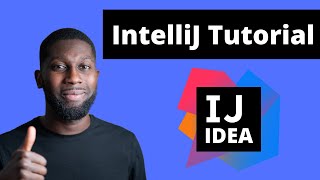 IntelliJ IDEA Tutorial [upl. by Tillio]