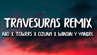 Casper Magico x Nio Garcia x Ozuna x Myke Towers x Wisin amp Yandel  Travesuras REMIX LetraLyrics [upl. by Nahseez]