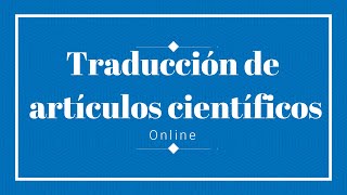 Como traducir artículos científicos del inglés al español [upl. by Airliah]