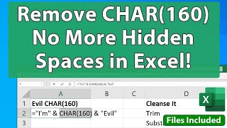 Remove Hidden CHAR160 Spaces from Excel [upl. by Kashden]