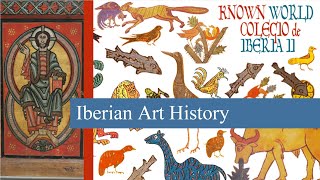 Iberian Art History [upl. by Krysta324]