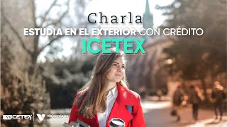 ¿Cómo estudiar en el exterior con un crédito ICETEX [upl. by Colbert640]