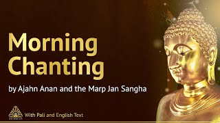 Morning Chanting of Marp Jan Buddhist Monastery ❖ Buddhist Chanting with Pāli amp English Text ❖ [upl. by Teressa644]