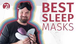 5 Best Sleep Masks  Which Will You Choose [upl. by Mort]