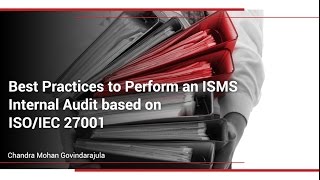 Best Practices to Perform an ISMS Internal Audit based on ISOIEC 27001 [upl. by Skees]