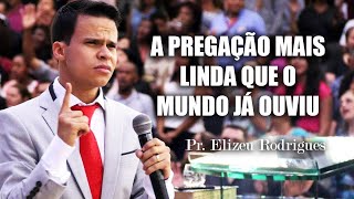 A PREGAÇÃO DE JESUS QUE ABALOU O MUNDO  Você Precisa Ouvir  Pastor Elizeu Rodrigues [upl. by Ahouh193]