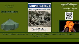 Vetelin mieskuoro  korsulauluja [upl. by Soph]