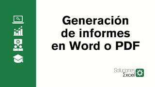 Generación de informes en Word o PDF con Excel [upl. by Baiss]