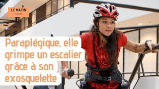 Paraplégique elle marche avec un exosquelette [upl. by Eyaf]