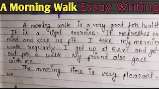 A Morning Walk Paragraph Writing  Write An Essay On A Morning Walk [upl. by Ragan]