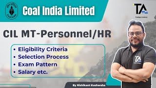 Coal India MT PersonnelHR Eligibility Criteria amp Full Information by Nishikant Sir [upl. by Eyla]