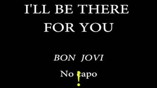 ILL BE THERE FOR YOU  BON JOVI  Easy Chords and Lyrics [upl. by Ronoel]