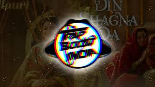 Din Shagna Da  Remix  Bass Boosted  Trap Boost India  Wedding songs Hit [upl. by Hinman]