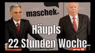 Maschek  Häupls 22 Stunden Woche  WÖ287 [upl. by Pare965]