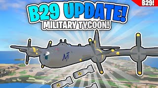 Roblox Military Tycoon B29 Update [upl. by Laeahcim]