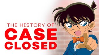 The History of Case Closed  Detective Conan [upl. by Aramenta]