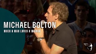 Michael Bolton  When A Man Loves A Woman From quotLive at The Royal Albert Hallquot [upl. by Eiknarf]