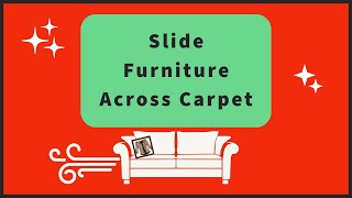 Move Furniture on Carpet  Easy Slide [upl. by Qidas421]