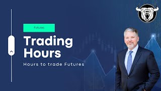 Futures Trading Hours When Can You Trade Them [upl. by Akehsat]