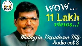 Malaysia Vasudevan Hits Audio vol 2 [upl. by Stephanus]