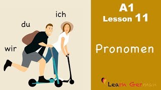 Learn German for beginners A1  Personal Pronouns in German  Lesson 11 [upl. by Relyhcs265]