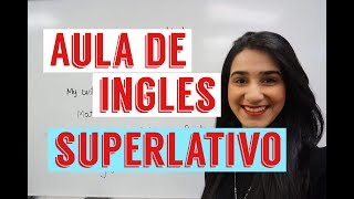 Superlativo  Aula de ingles [upl. by Moguel895]