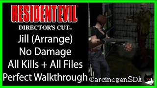 Resident Evil Directors Cut PS1 No Damage  Jill Arrange Kill All Enemies PERFECT WALKTHROUGH [upl. by Anilehcim]