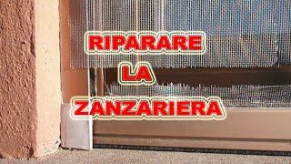 ✅🔨 riparare una zanzariera  tutorial [upl. by Niret157]