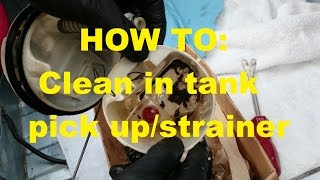 HOW TO Clean in tank pickup or strainer [upl. by Euqitsym529]