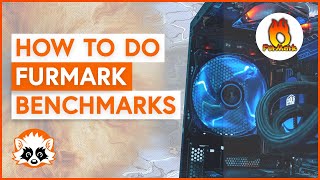 How to use FurMark to benchmark your GPU 🔥🔥 [upl. by Assiled]