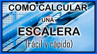 COMO CALCULAR UNA ESCALERA FÁCIL Y RÁPIDO [upl. by Eiliah]