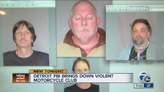 Detroit FBI brings down violent motorcycle club [upl. by Uttica215]