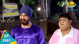 Taarak Mehta Ka Ooltah Chashmah  Episode 2461  Full Episode [upl. by Blatt173]