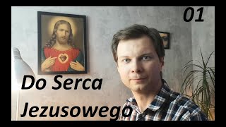 Pieśni do Najświętszego Serca Pana Jezusa 01 melodie św Józef Sadów [upl. by Nylleoj]